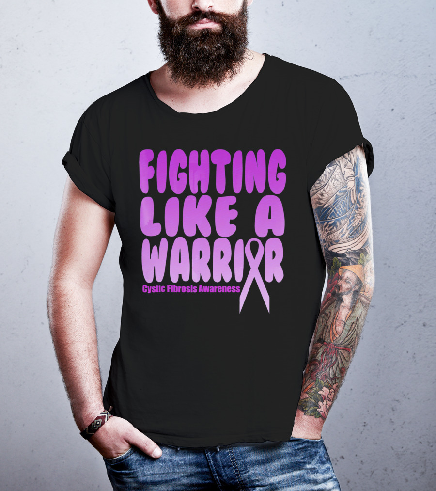 Fighting Like A Warrior Cystic Fibrosis Awareness T-Shirt