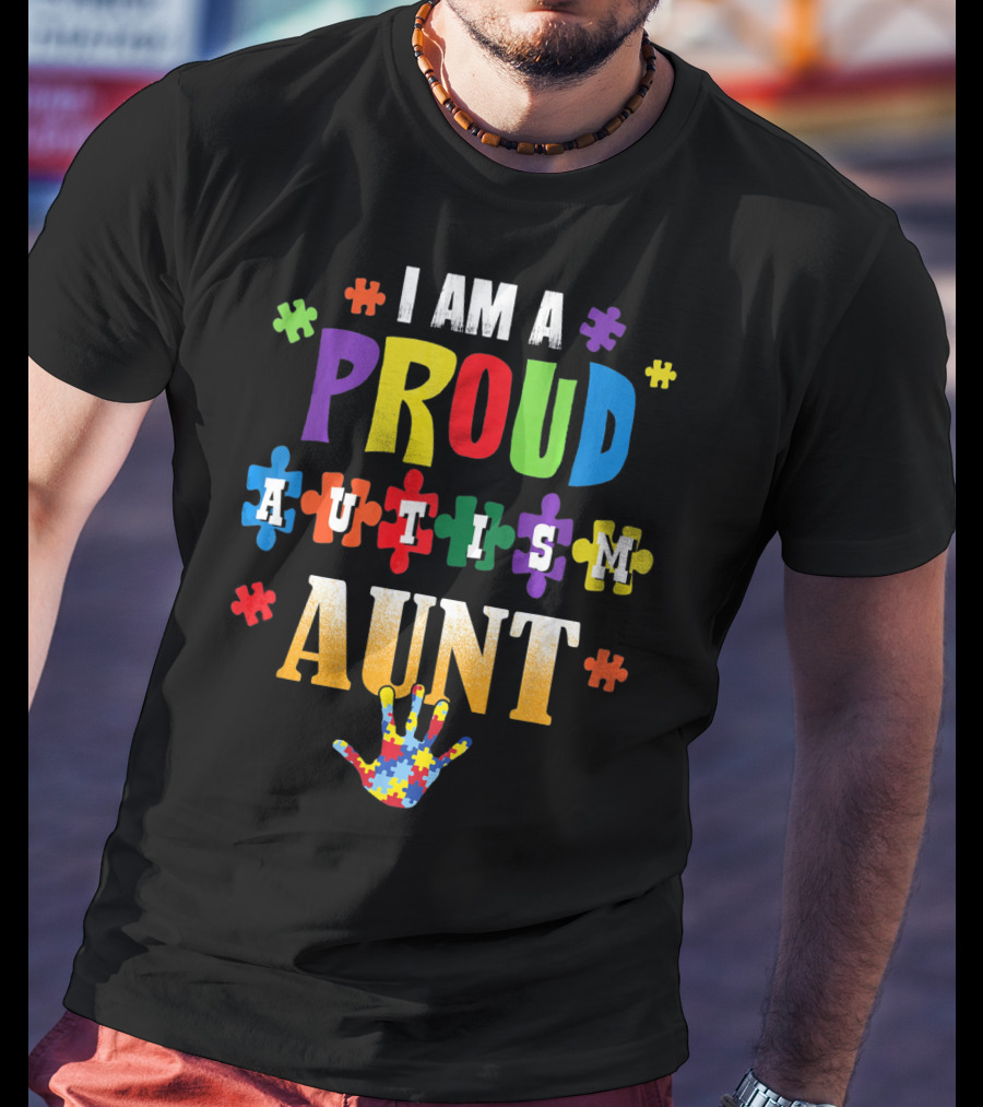 I Am A Proud Autism Aunt Puzzle Pieces Awareness T-Shirt