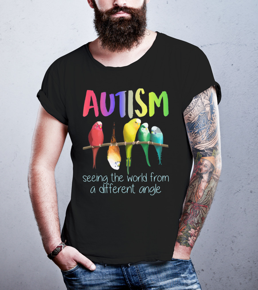 Autism Seeing The World From A Different Angle Bird Lover T-Shirt