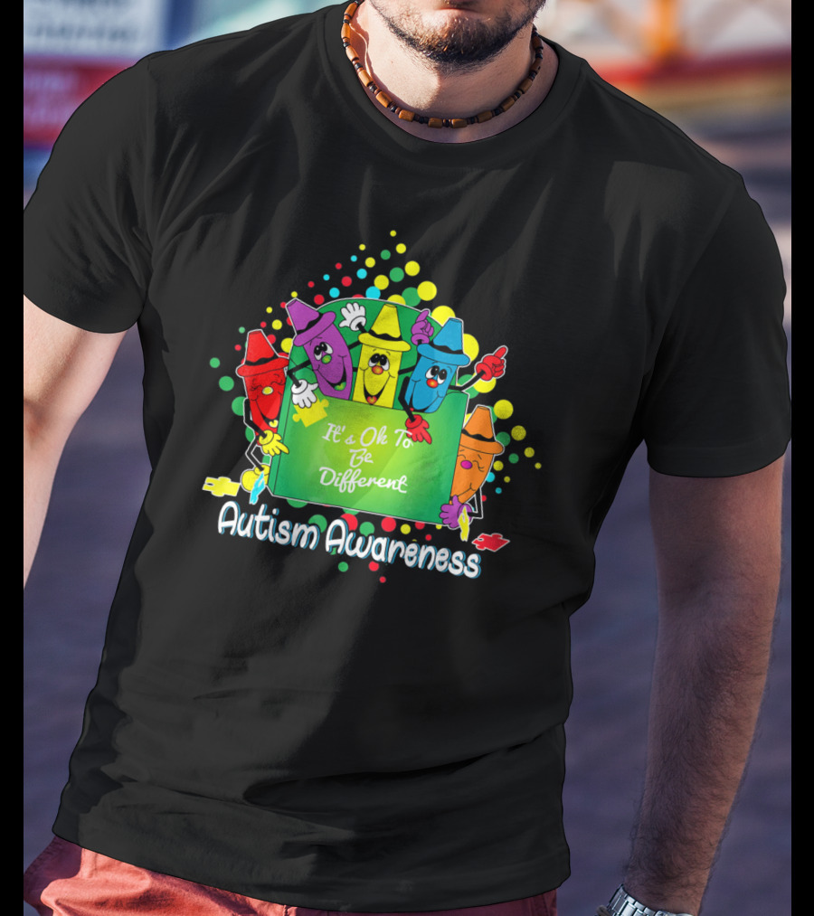 It's Ok To Be Different Autism Awareness Crayons T-Shirt