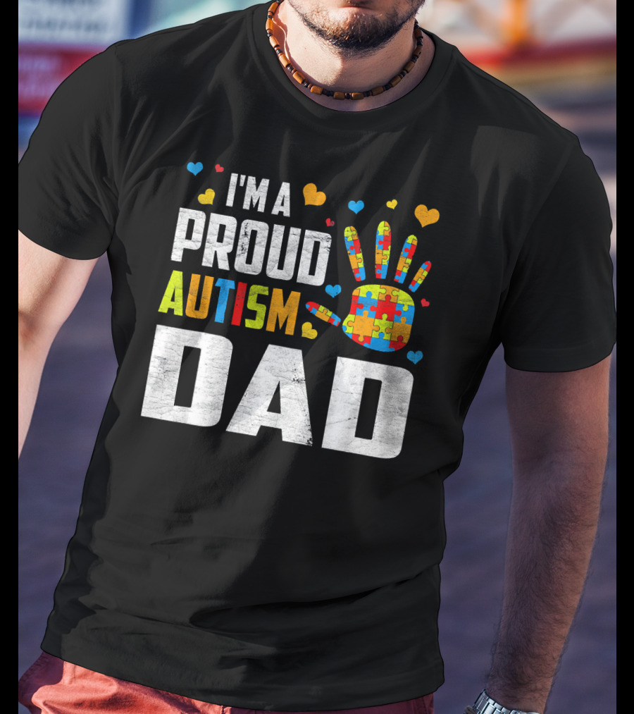 I'm A Proud Autism Dad Autism Awareness Puzzle Piece Heart T-Shirt