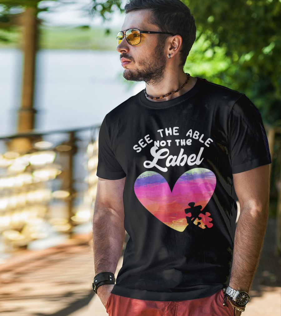 See The Able Not The Label Heart Autism Awareness T-Shirt