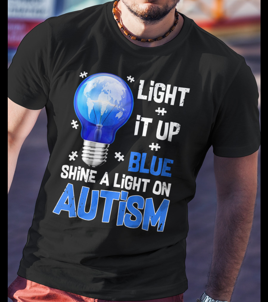 Light It Up Blue Shine A Light On Autism Light Bulb World Map T-Shirt