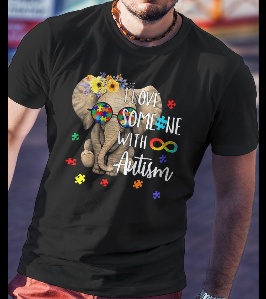 I Love Someone With Autism Hippie Elephant Puzzle Pieces Infinity T-Shirt