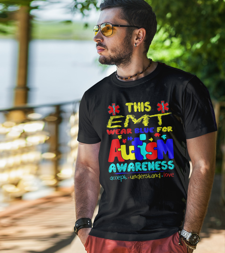 This EMT Wear Blue For Autism Awareness Accept Understand Love T-Shirt