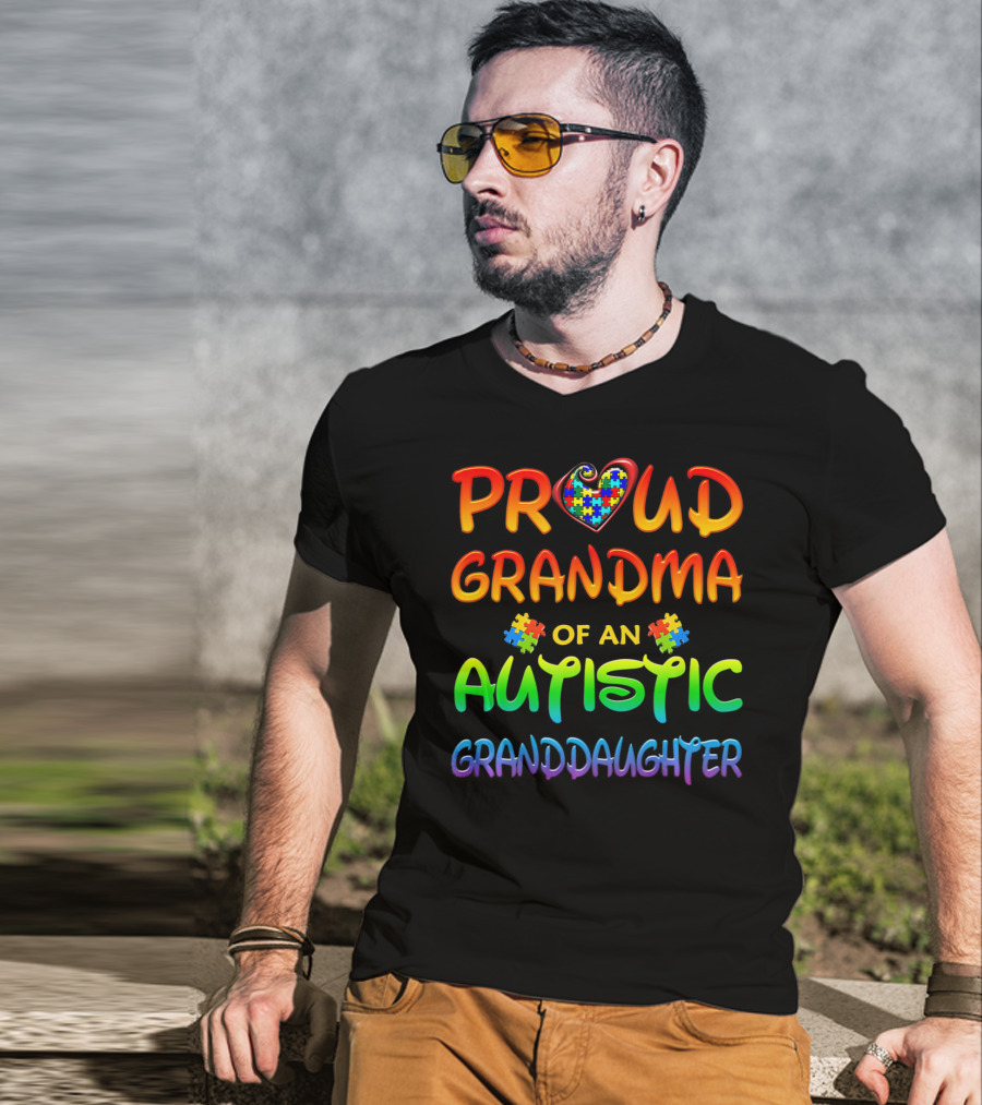 Proud Grandma Of An Autistic Granddaughter Autism Awareness T-Shirt