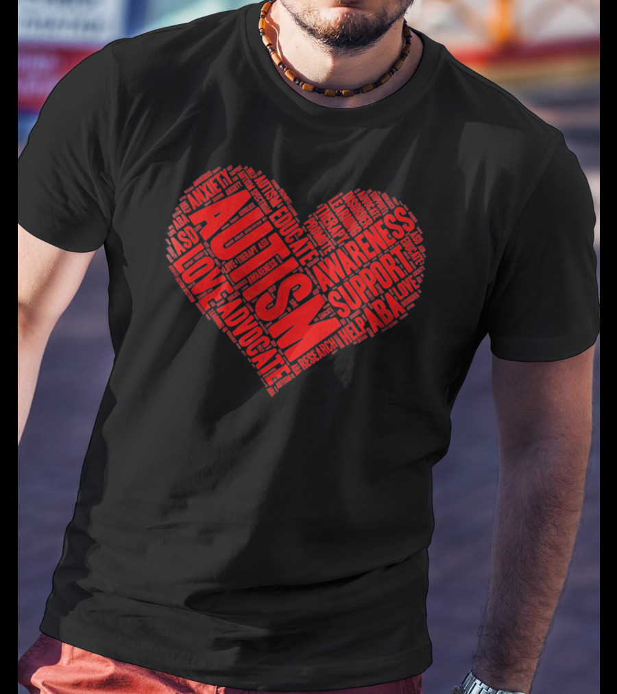 Autism Awareness Heart Advocate Love Support Educate T-Shirt