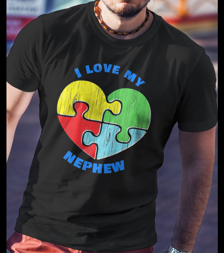I Love My Nephew Autism Awareness Puzzle Heart T-Shirt