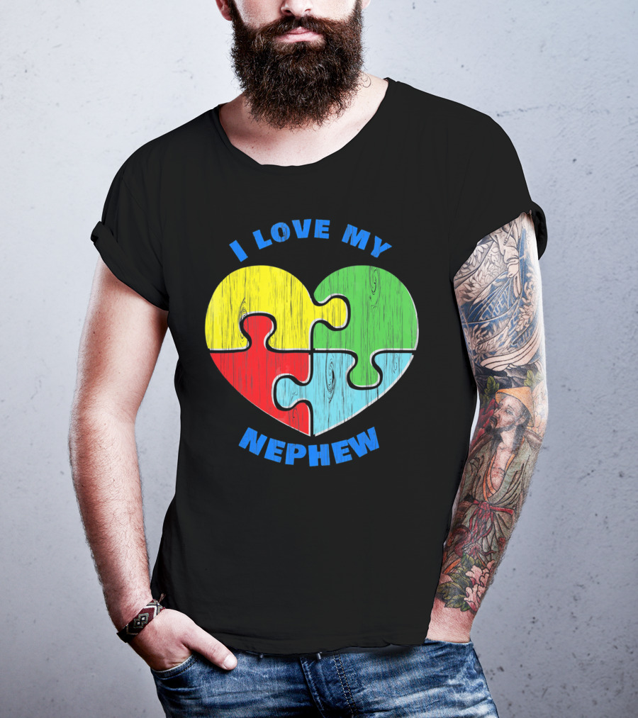 I Love My Nephew Autism Awareness Puzzle Heart T-Shirt