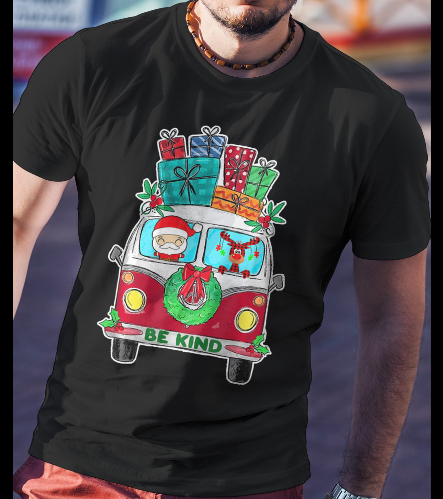 Be Kind Christmas Van Santa Reindeer Gifts T-Shirt