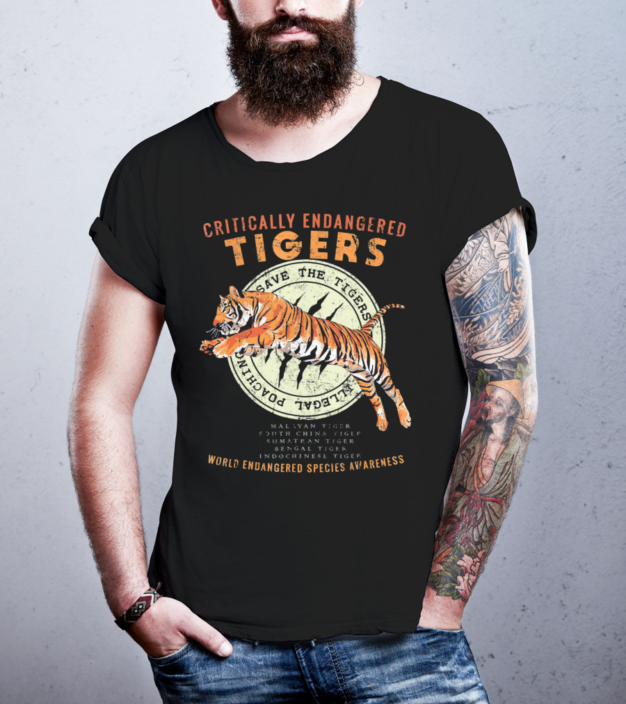 Critically Endangered Tigers Save The Tigers World Endangered Species Awareness T-Shirt
