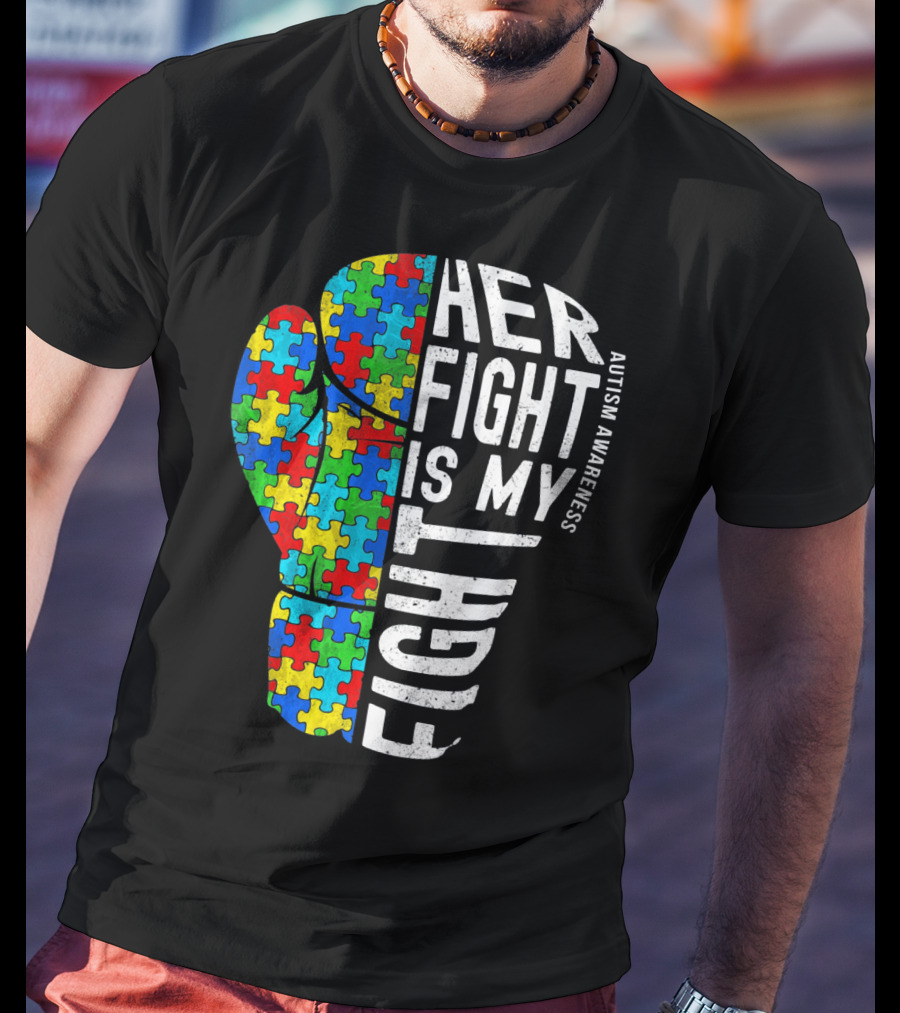 Autism Awareness Her Fight Is My Fight Boxing Glove Puzzle T-Shirt