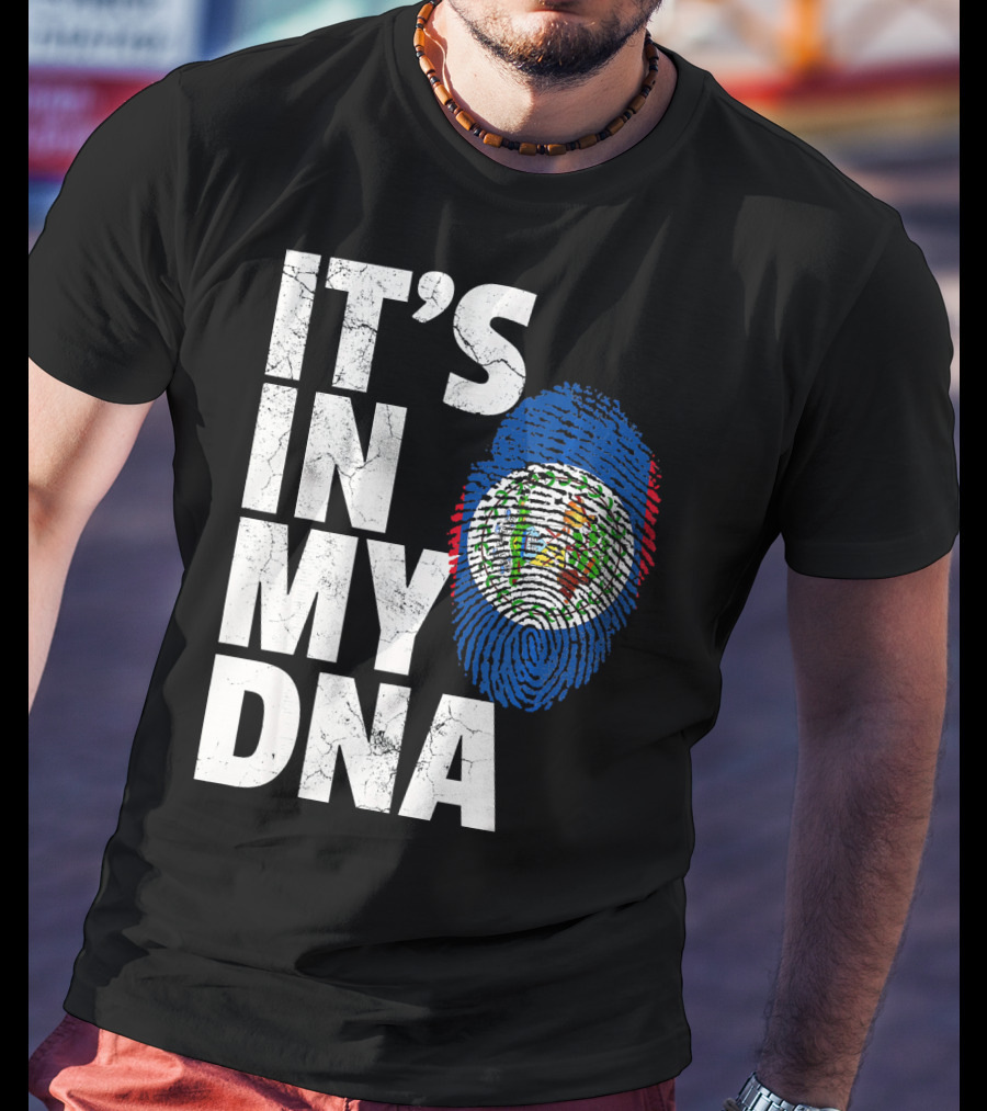 IT'S IN MY DNA Belize Flag Fingerprint T-Shirt