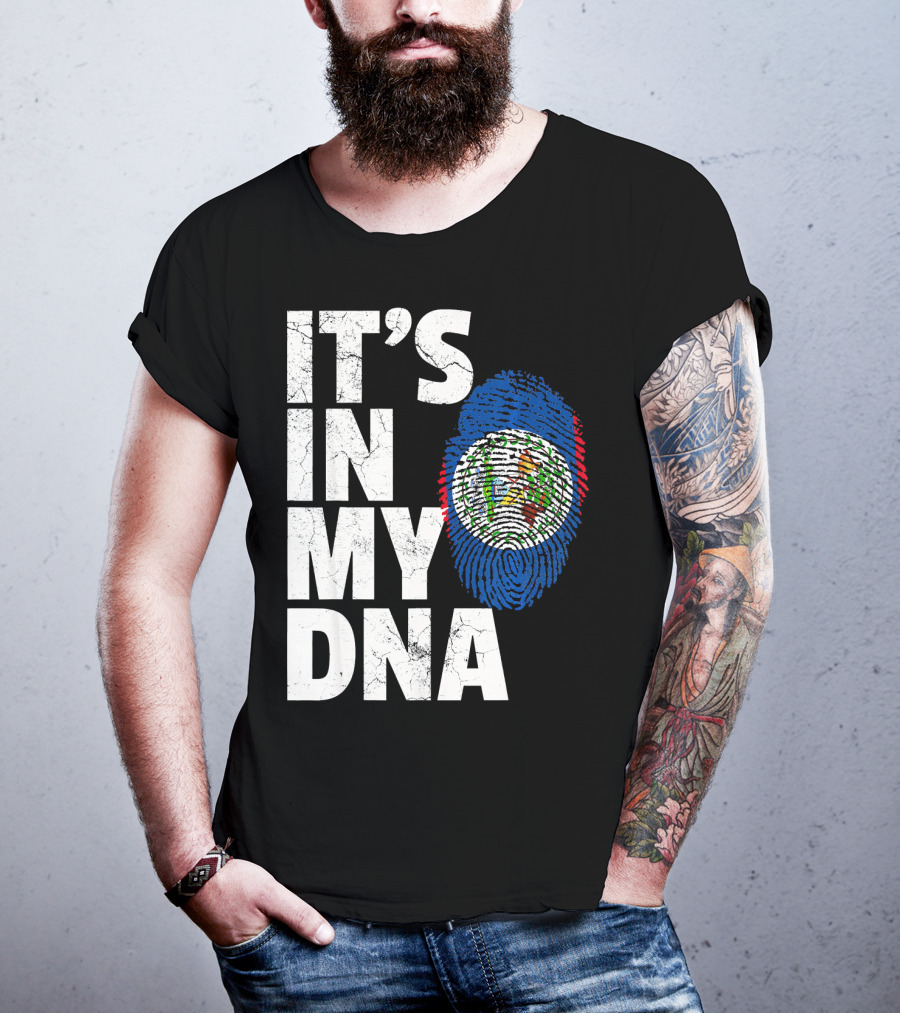 IT'S IN MY DNA Belize Flag Fingerprint T-Shirt