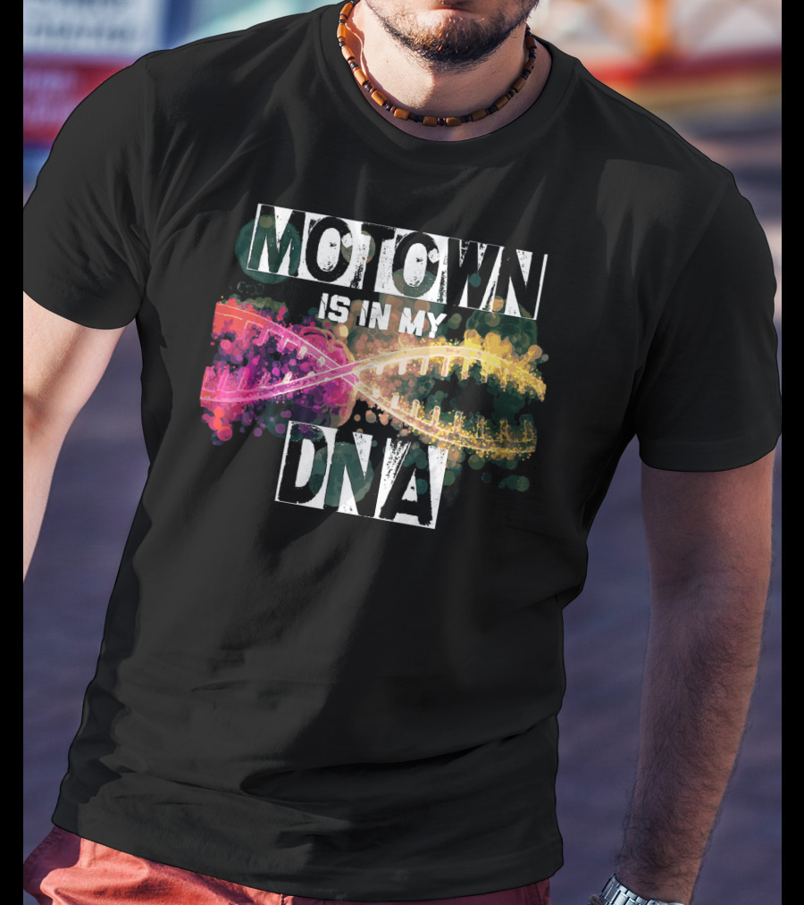 MOTOWN Is In My DNA Colorful DNA Strand T-Shirt