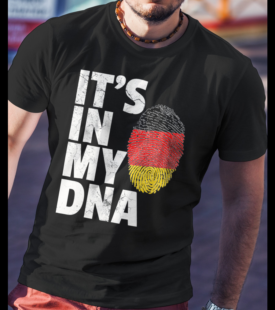 IT'S IN MY DNA German Flag Fingerprint Germany T-Shirt