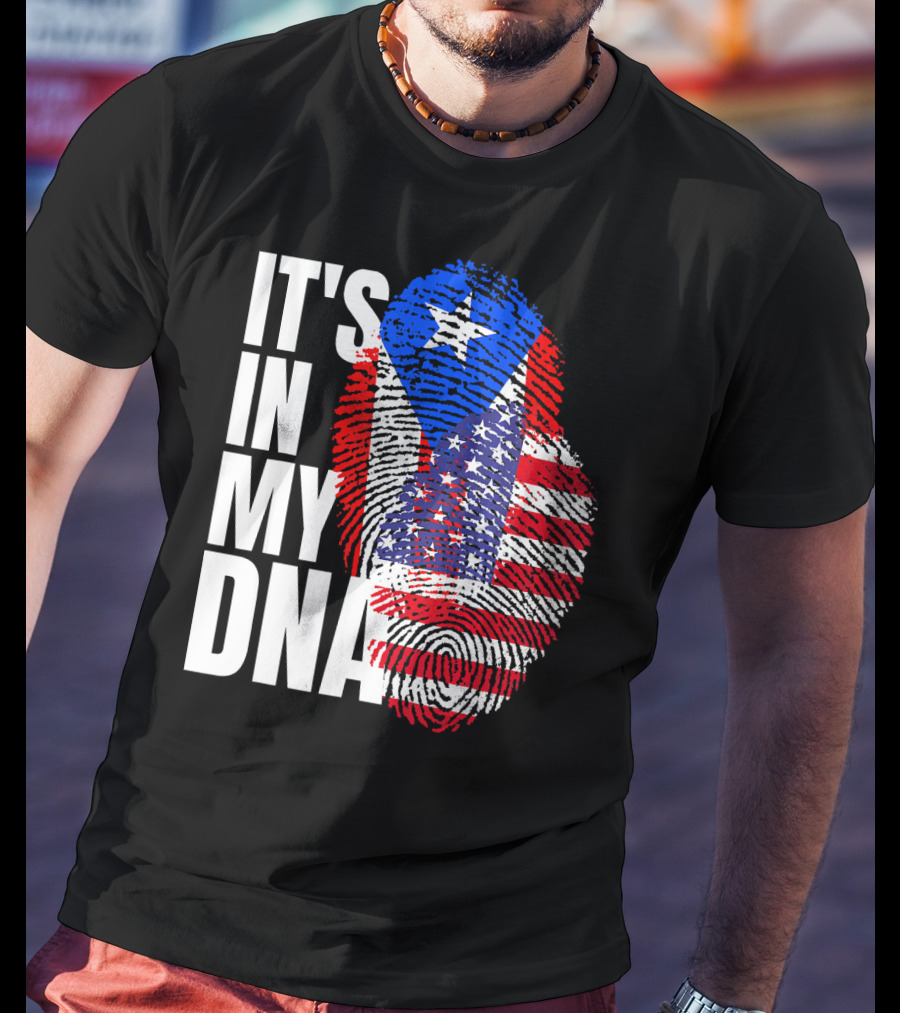 American Puerto Rican It's In My DNA T-Shirt