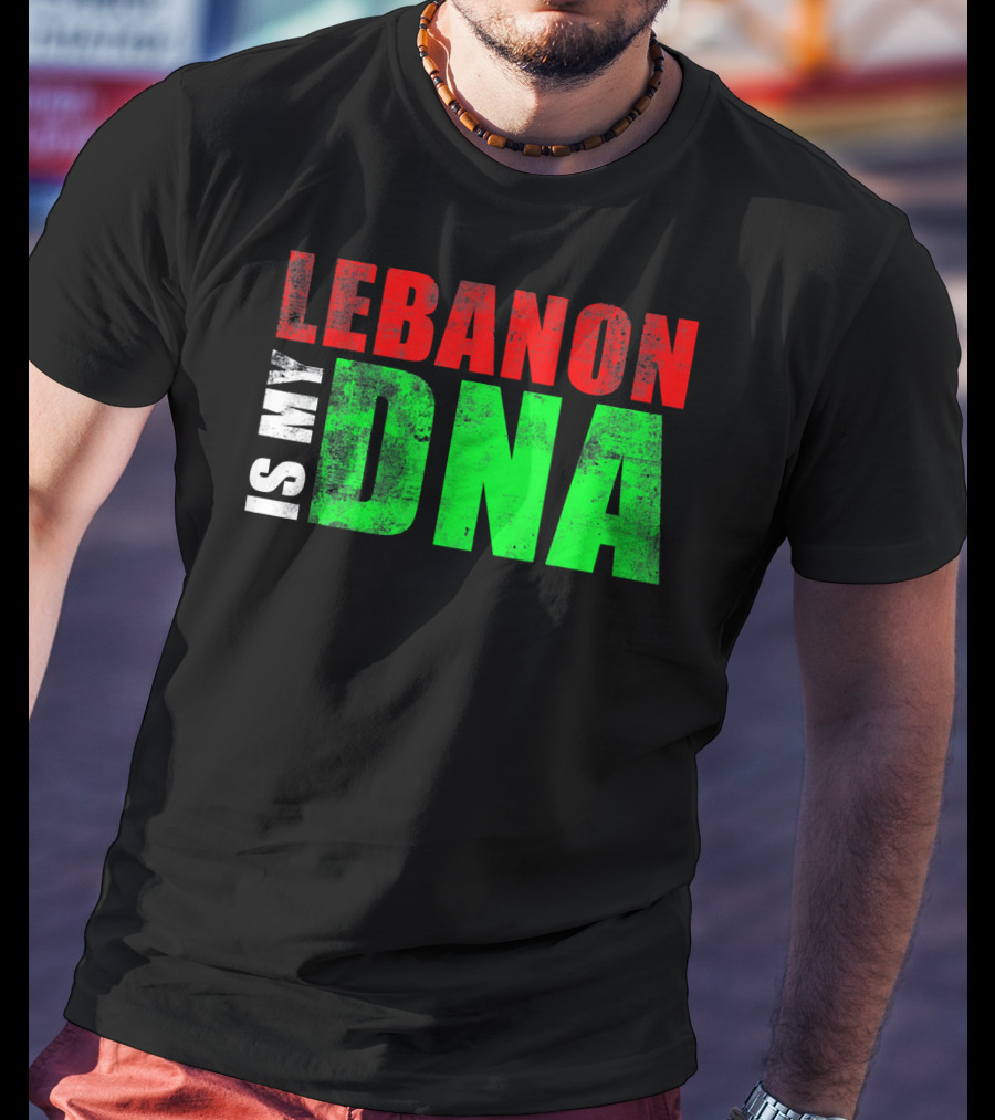 Lebanon Is My DNA Lebanese Flag Colors T-Shirt