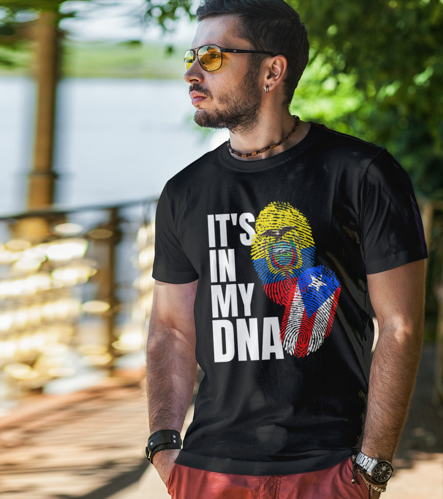 IT'S IN MY DNA Ecuadorian And Puerto Rican Flag Mix T-Shirt