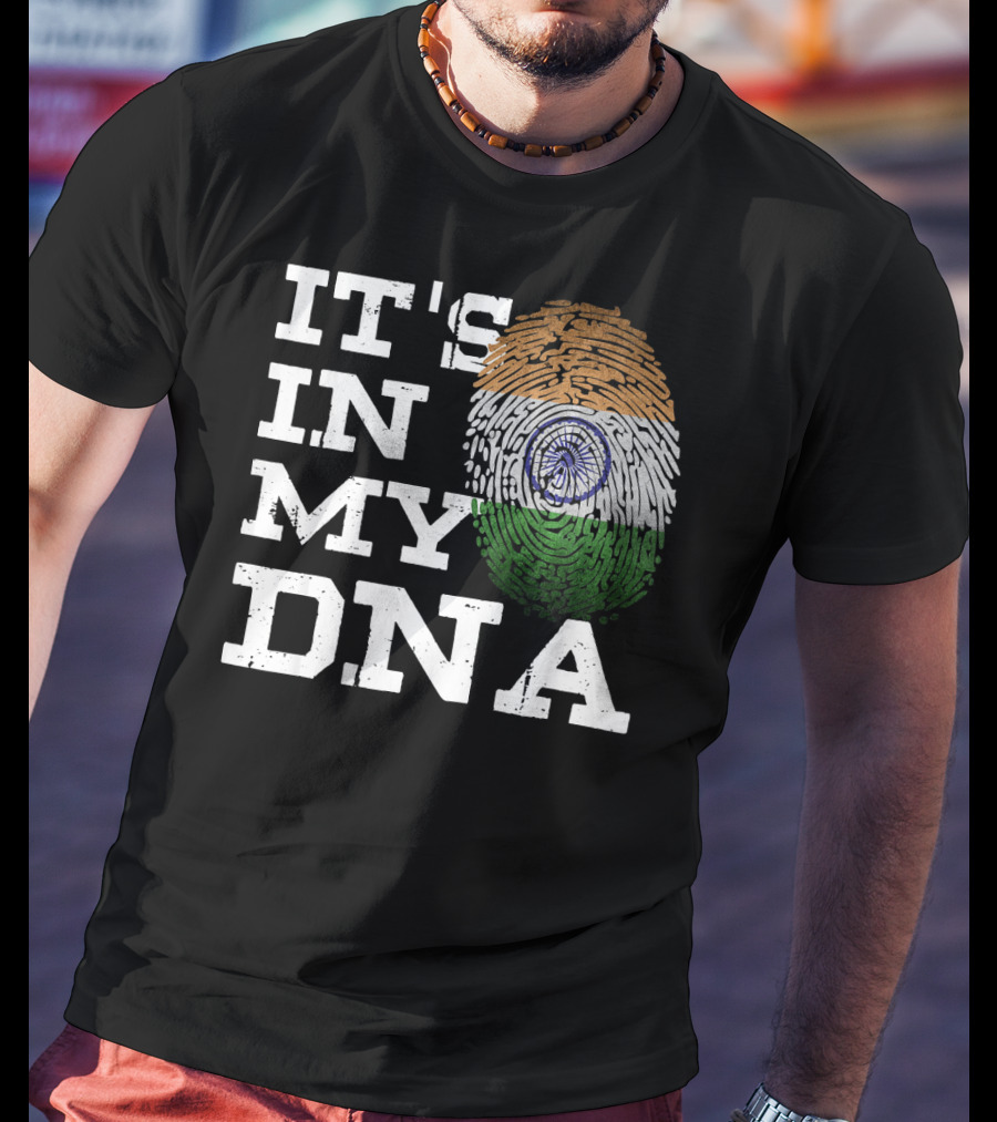 IT'S IN MY DNA Indian Heritage Fingerprint Flag T-Shirt