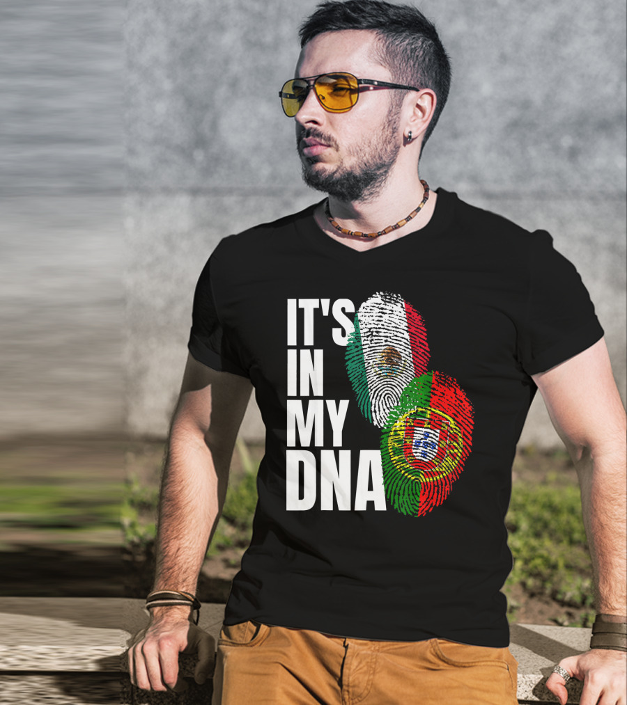 IT'S IN MY DNA Portuguese Mexican Fingerprint Flags T-Shirt