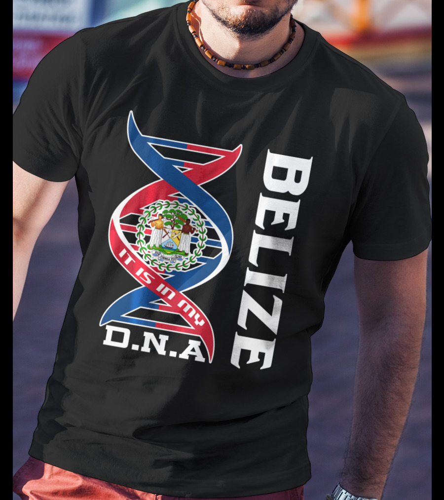 Belize Coat Of Arms It Is In My DNA T-Shirt