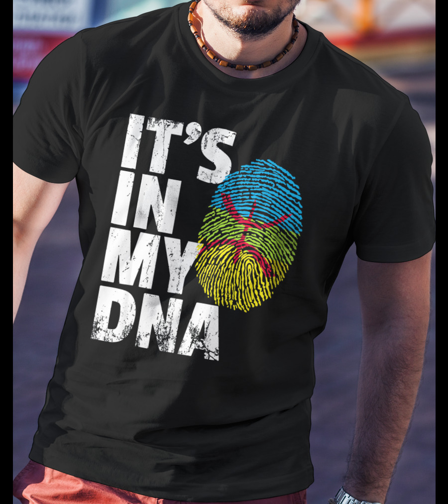 It's IN My Dna Amazigh Tamazgha Kabyle Fingerprint T-Shirt