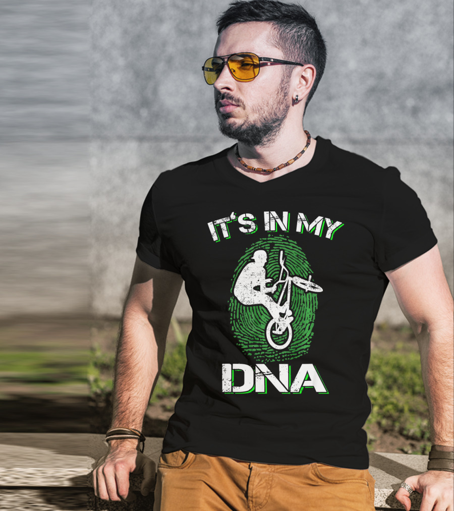 It's In My DNA BMX Trick BMX Bike T-Shirt