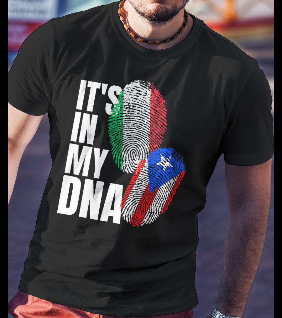IT'S IN MY DNA Italian Puerto Rican Fingerprint Flag Mix T-Shirt