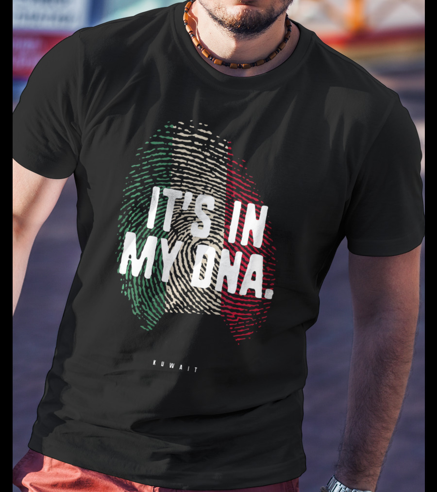 IT'S IN MY DNA Kuwait Flag Kuwaiti Fingerprint T-Shirt