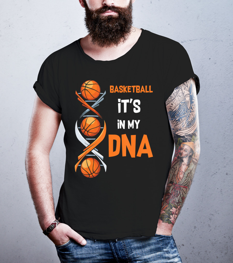Basketball It's In My DNA Basketball DNA Humor T-Shirt