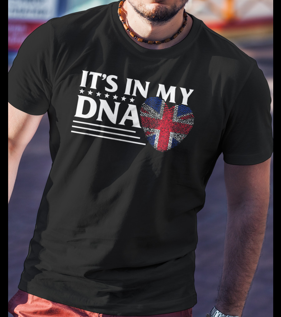 IT'S IN MY DNA British Flag Heart T-Shirt