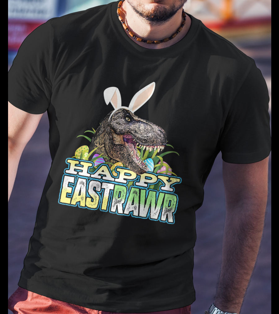Happy Eastrawr Dinosaur Bunny Ears Easter Eggs T-Shirt