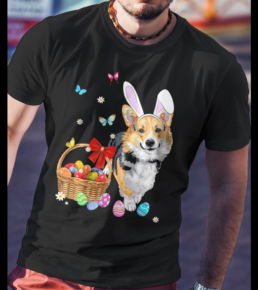 Welsh Corgi Bunny Ear Rabbit Easter Eggs Basket Butterflies T-Shirt