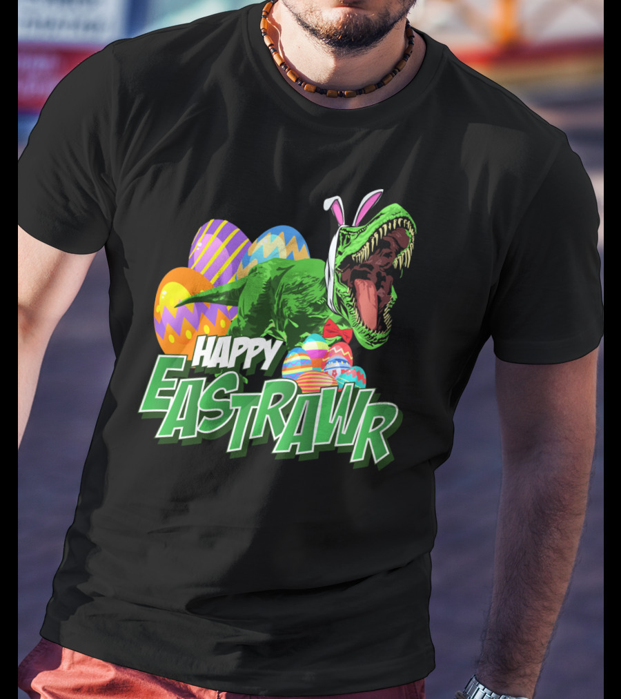 Happy Eastrawr Dinosaur Rex Easter Eggs Bunny Ears T-Shirt