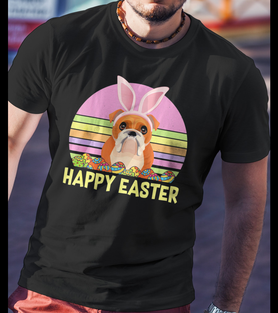 Happy Easter Day British Bulldog Bunny Ears Rainbow Eggs Retro T-Shirt