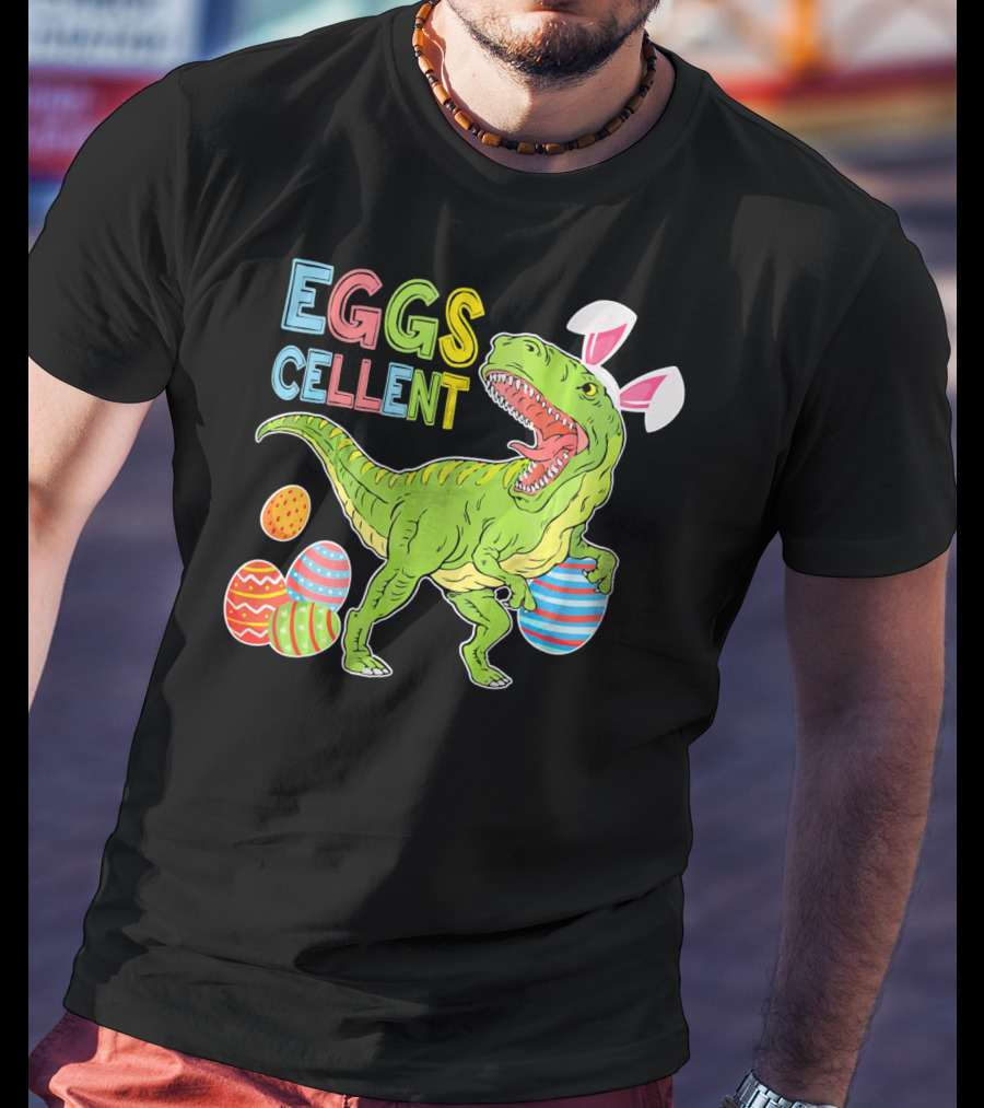 EGGSCELLENT Dinosaur Rex With Rabbit Ears And Easter Eggs T-Shirt