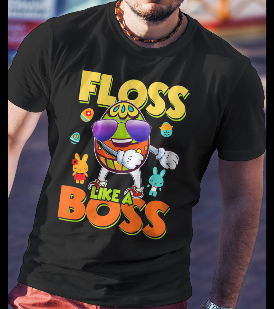 Floss Like A Boss Easter Egg With Kids And Bunnies T-Shirt