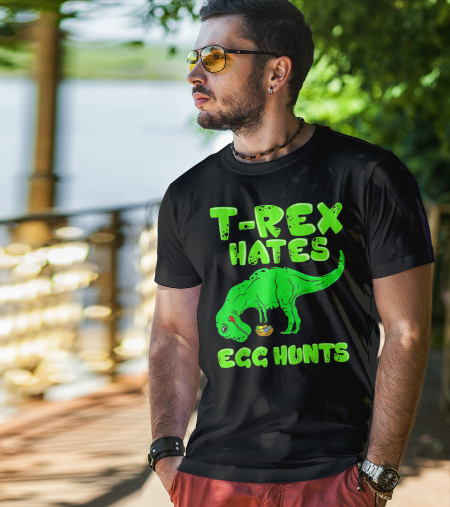 T-Rex Hates Egg Hunts T-Shirt