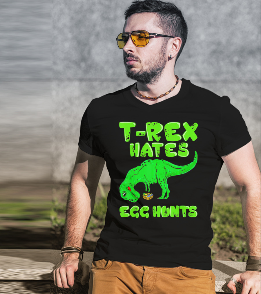 T-Rex Hates Egg Hunts T-Shirt