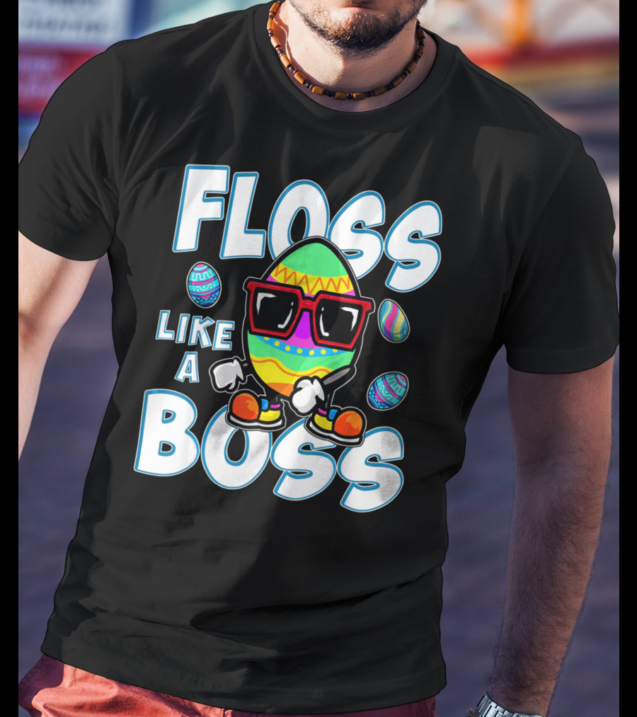 Floss Like A Boss Easter Egg T-Shirt