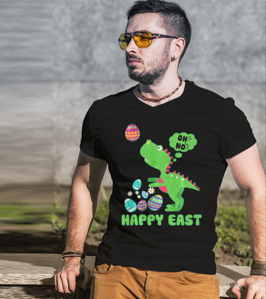 HAPPY EAST OH NO Cute Dinosaur With Easter Eggs T-Shirt