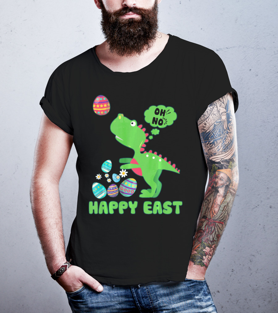 HAPPY EAST OH NO Cute Dinosaur With Easter Eggs T-Shirt