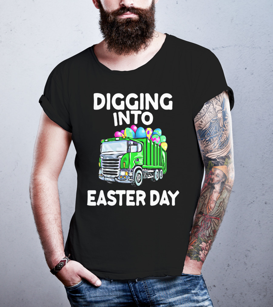 Digging Into Easter Day Truck With Easter Eggs T-Shirt