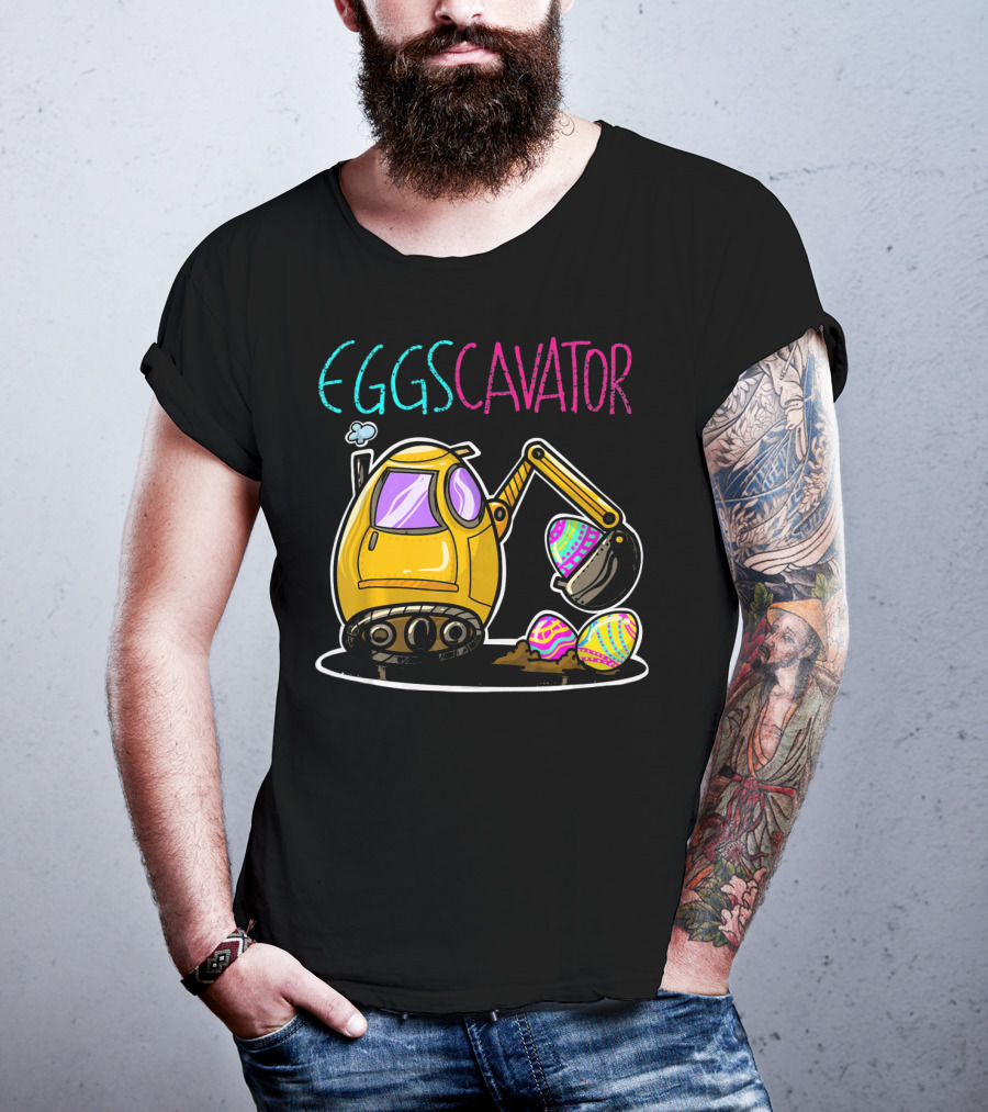 Eggscavator Digging Colorful Easter Eggs T-Shirt