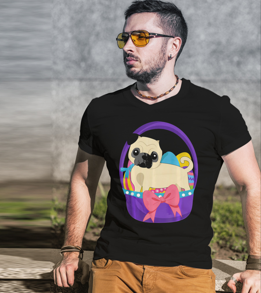 Easter Pug Dog In Colorful Basket With Eggs And Bow T-Shirt