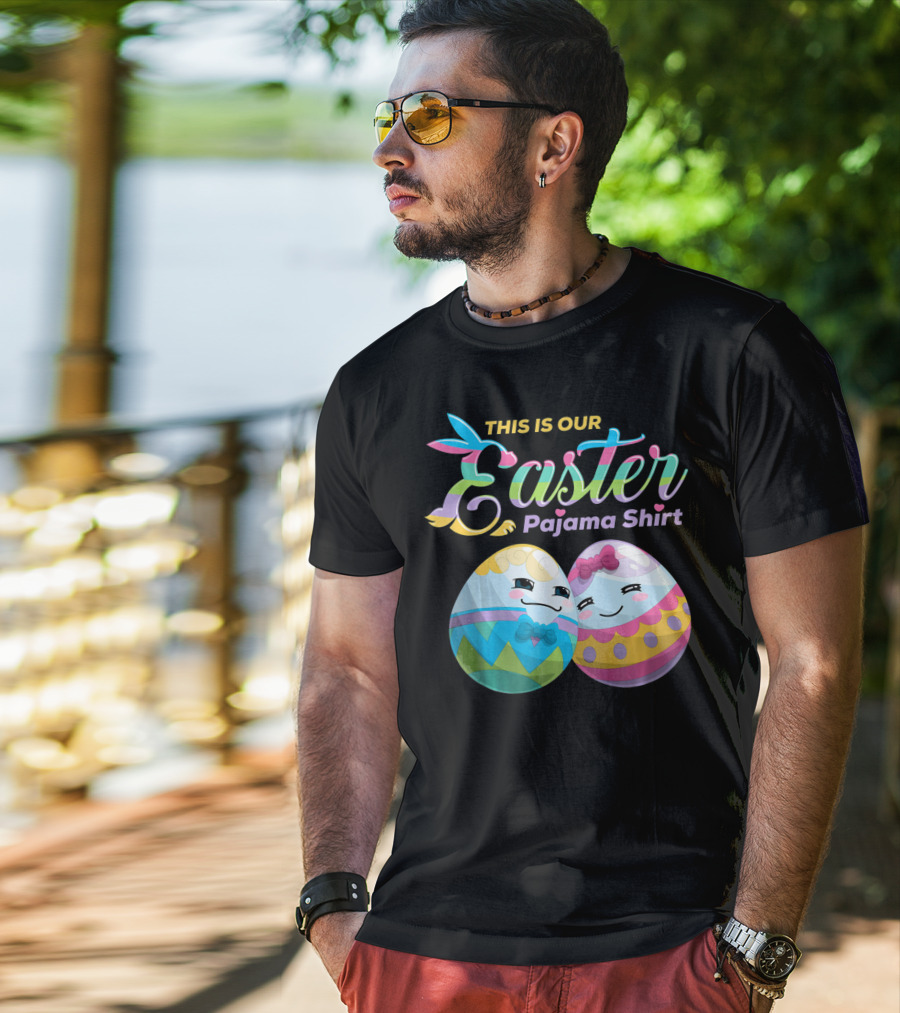 This Is Our Easter Pajama Shirt With Cute Egg Coup T-Shirt