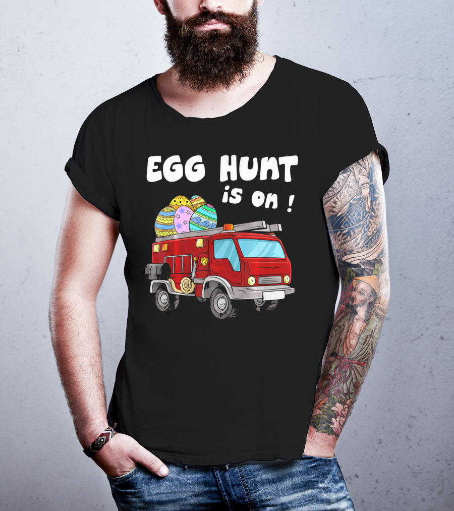 Egg Hunt Is On Fire Truck With Colorful Easter Eggs T-Shirt