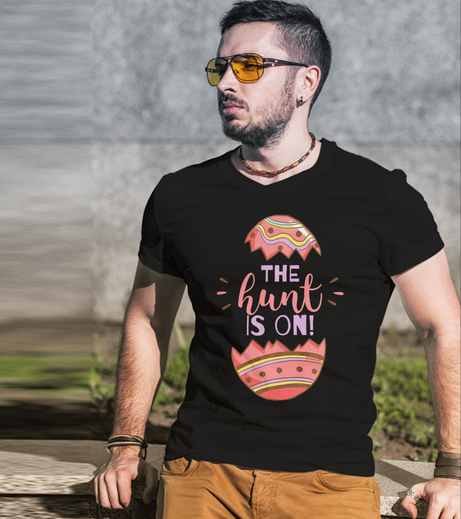 The Hunt Is On Easter Egg T-Shirt
