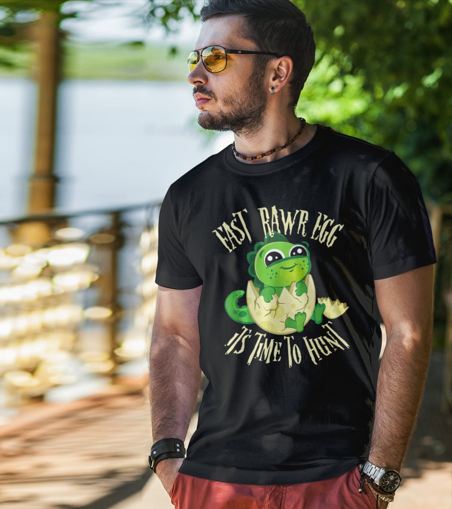 Easter RAWR Egg It's Time To Hunt Dinosaur Inside Egg T-Shirt